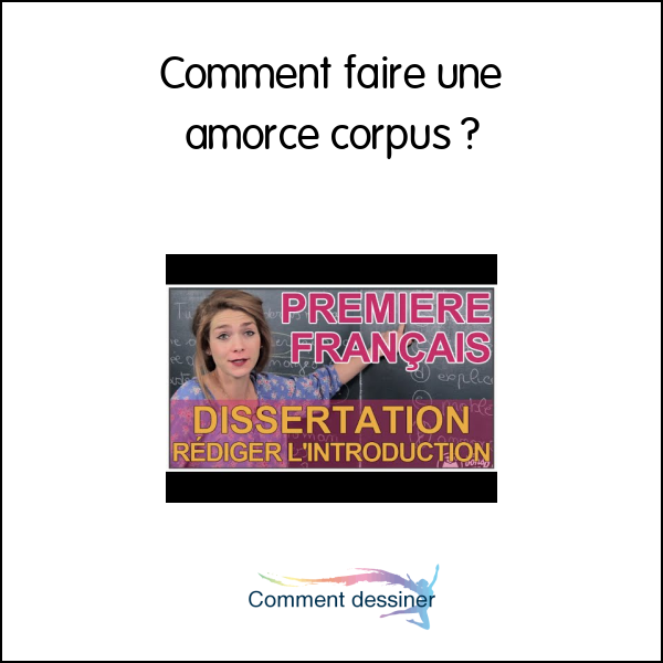 Comment faire une amorce corpus